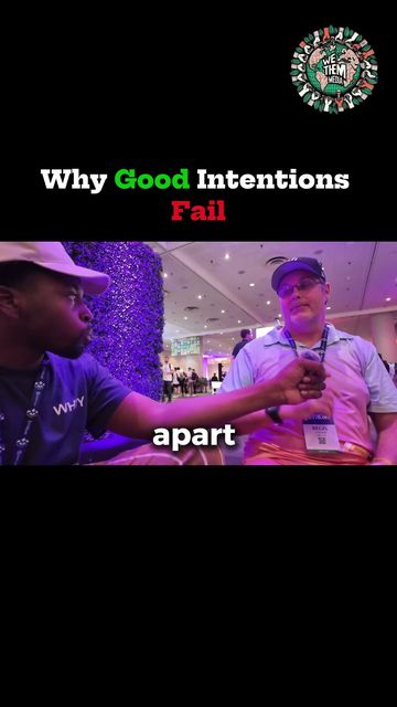 Why Good Intentions Aren't Enough