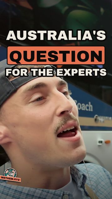 AUSTRALIA'S QUESTION FOR THE EXPERTS