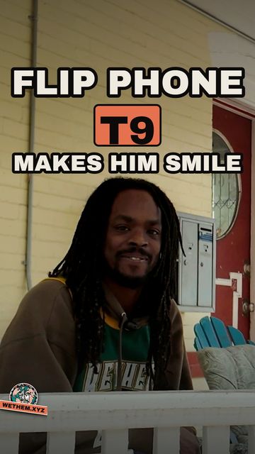 FLIP PHONE T9 MAKES HIM SMILE