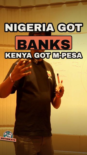 NIGERIA GOT BANKS KENYA GOT M-PESA